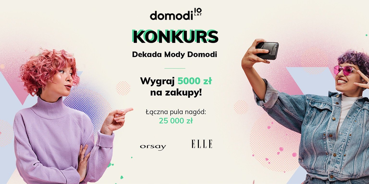 Konkurs Dekada Mody Domodi z okazji 10. urodzin portalu
